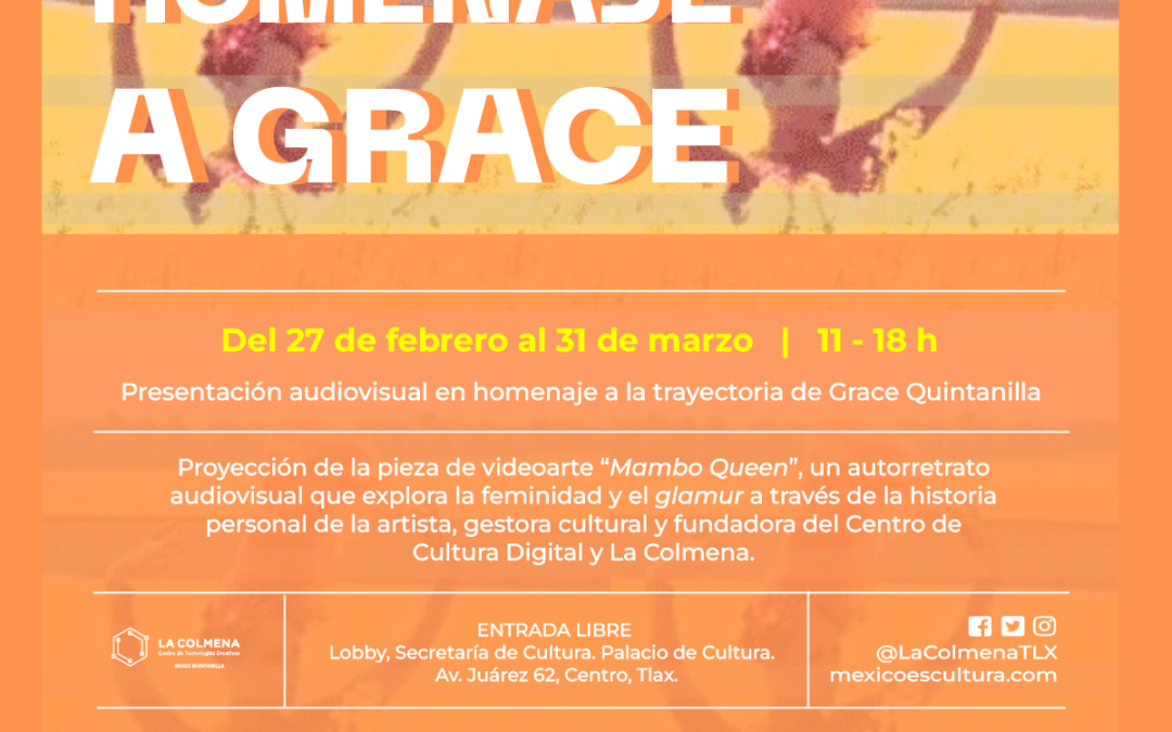 La Colmena recordará a la artista visual Grace Quintanilla en el Palacio de Cultura de Tlaxcala