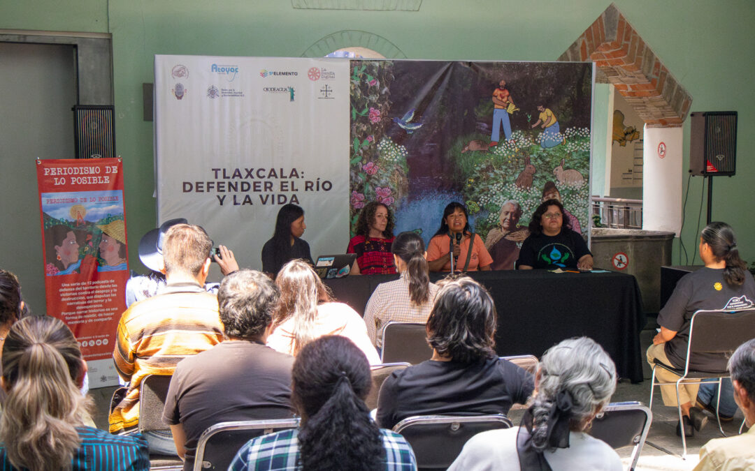 Narran en el podcast “Tlaxcala: defender el río y la vida” la lucha en defensa de la Cuenca del Alto Atoyac